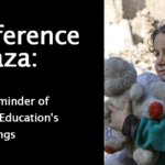 The Indifference Towards, Acceptance, and Even Celebration of What Is Being Done to the People of Gaza: A Failure of Holocaust Education